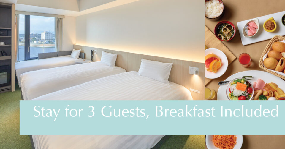 【Limited Time Offer】Complimentary Breakfast Stay for 3 Guests